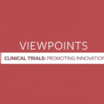 Clinical Trials Promoting Innovation