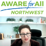 AWARE for All- Northwest Webinar